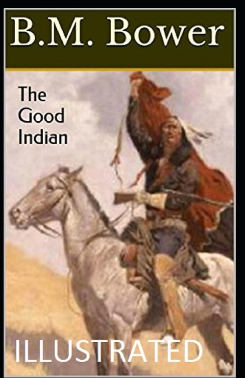 The Good Indian Illustrated (Paperback)