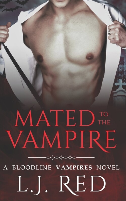 Mated to the Vampire: A Bloodline Vampires Novel (Paperback)