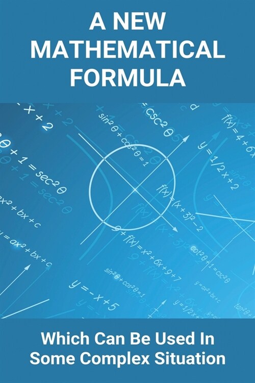 A New Mathematical Formula: Which Can Be Used In Some Complex Situation: Centerline Agency (Paperback)