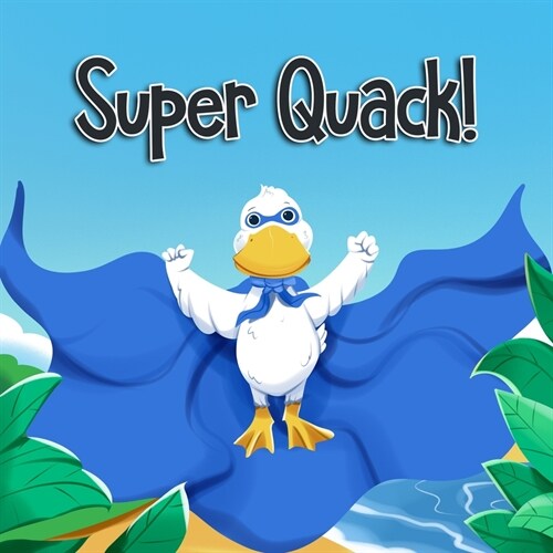 Super Quack! (Paperback)