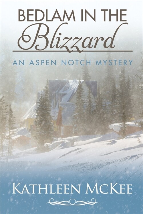 Bedlam in the Blizzard (Paperback)