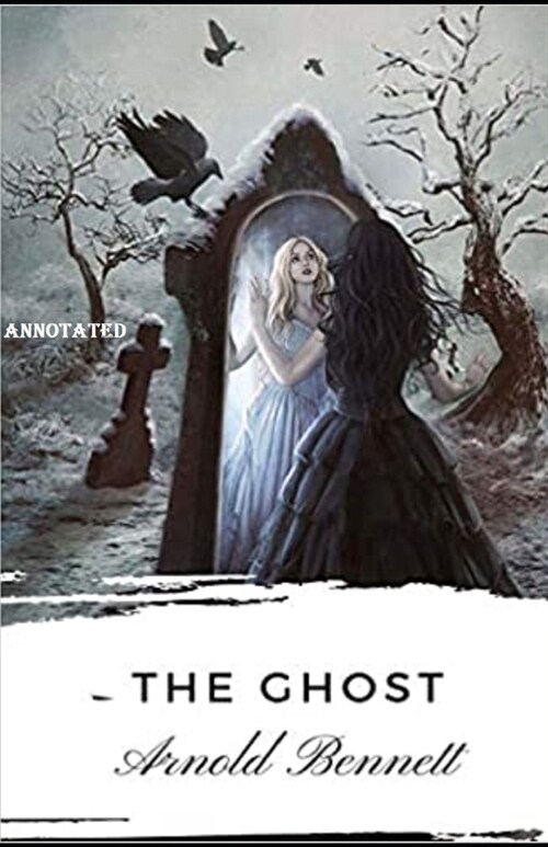 The Ghost Annotated (Paperback)
