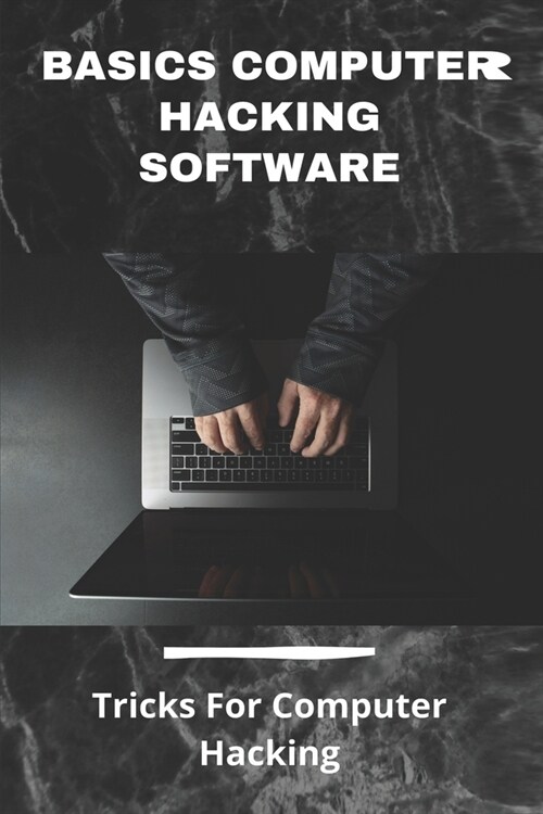 Basics Computer Hacking Software: Tricks For Computer Hacking: Fallout New Vegas Computer Hacking (Paperback)