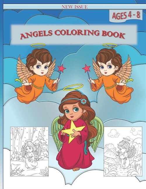 Angels Coloring Book: Beautiful Angels coloring book For Kids with 40+ amazing unique Angels designs for stress relieving (Paperback)