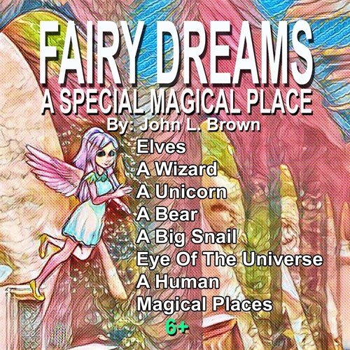 Fairy Dreams: A Special Magical Place (Paperback)