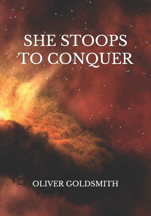 She Stoops To Conquer (Paperback)