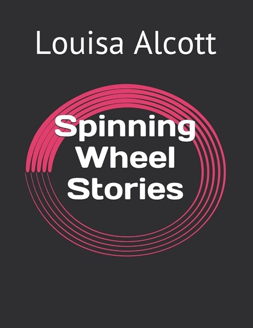 Spinning Wheel Stories (Paperback)