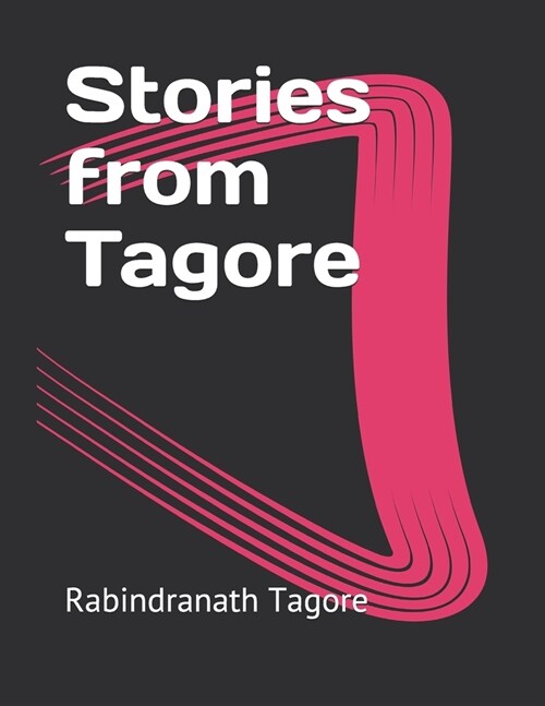 Stories from Tagore (Paperback)