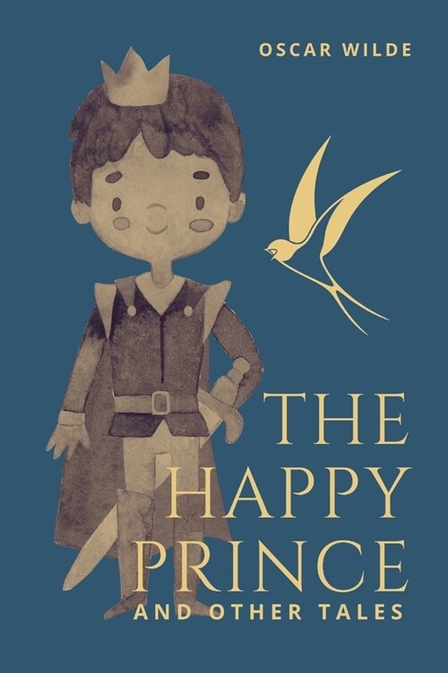 The happy prince and other tales: The happy prince book Annotated (Paperback)