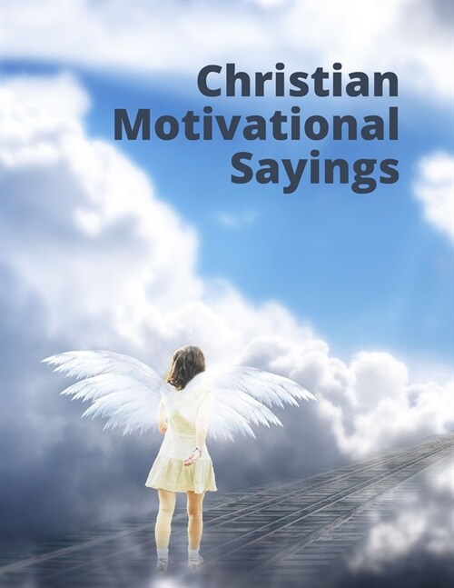 Christian Motivational Sayings: An adult coloring book with inspirational quotes on a geometric background (Paperback)