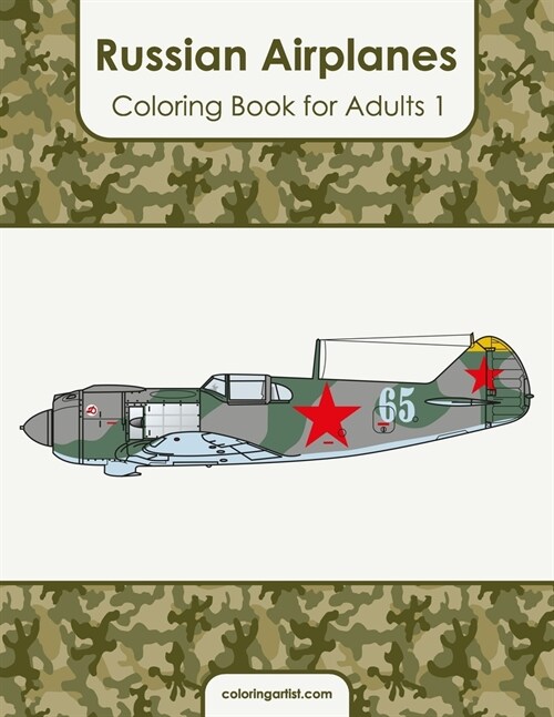 Russian Airplanes Coloring Book for Adults 1 (Paperback)
