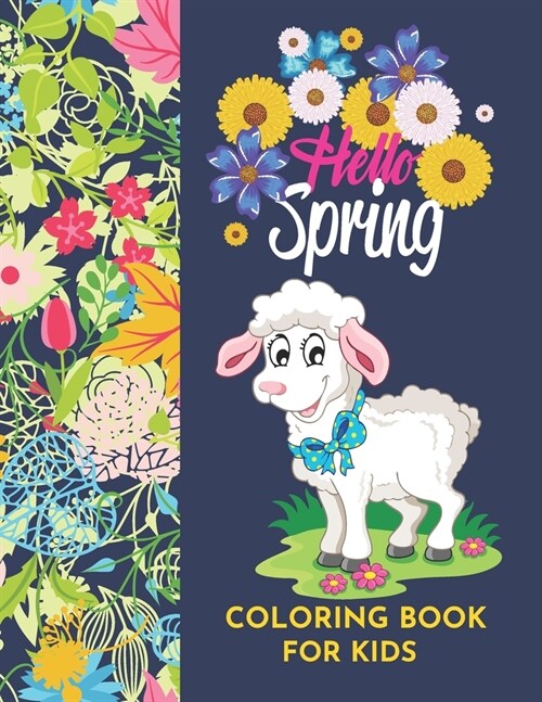 Hello Spring Coloring book for kids: Re-ignite spring vibes and happiness by Raz McOvoo (Paperback)