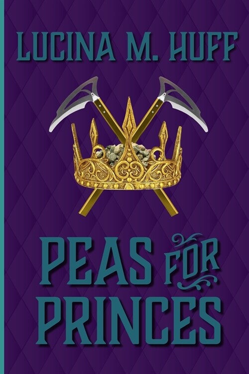 Peas for Princes (Paperback)