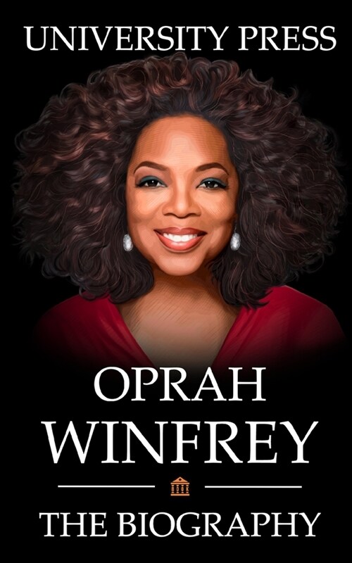 Oprah Winfrey Book: The Biography of Oprah Winfrey (Paperback)