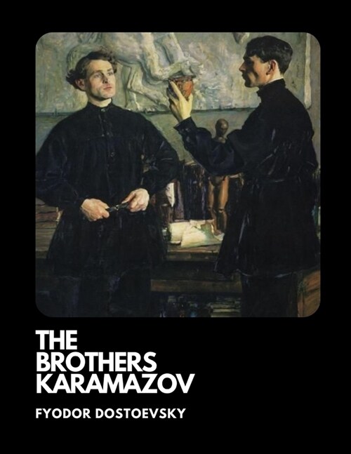 The Brothers Karamazov / Fyodor Dostoevsky (Paperback)
