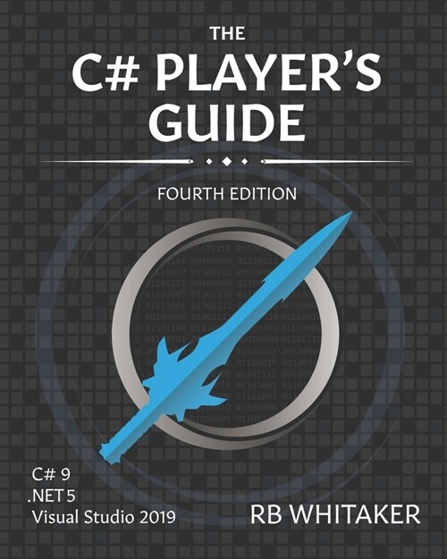 The C# Players Guide (4th Edition) (Paperback)