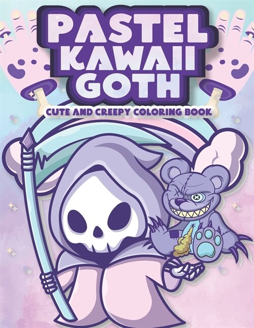 Pastel Kawaii Goth Cute and Creepy Coloring Book: Pastel Goth Adult Coloring Book (Paperback)