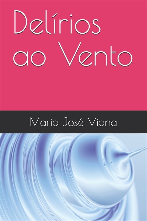 Del?ios ao Vento (Paperback)