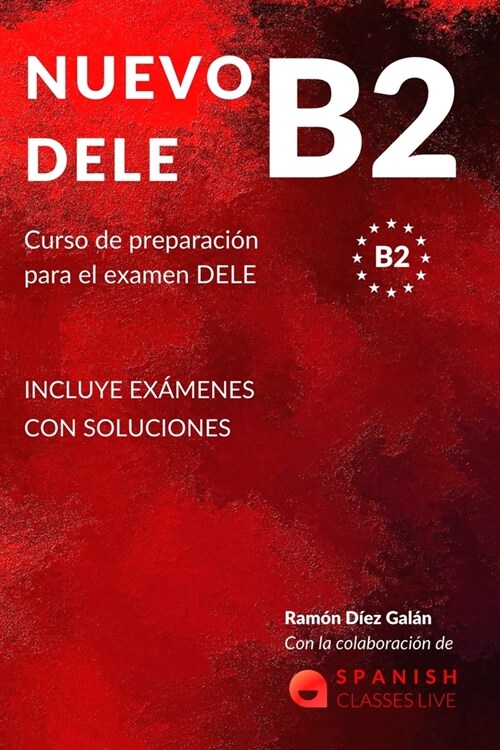 Nuevo Dele B2: Preparaci? para el examen. Modelos completos del examen DELE B2 (Paperback)