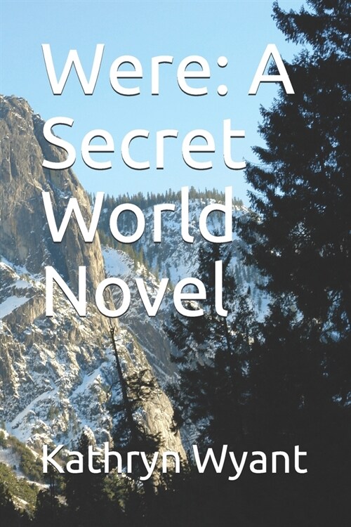 Were: A Secret World Novel (Paperback)