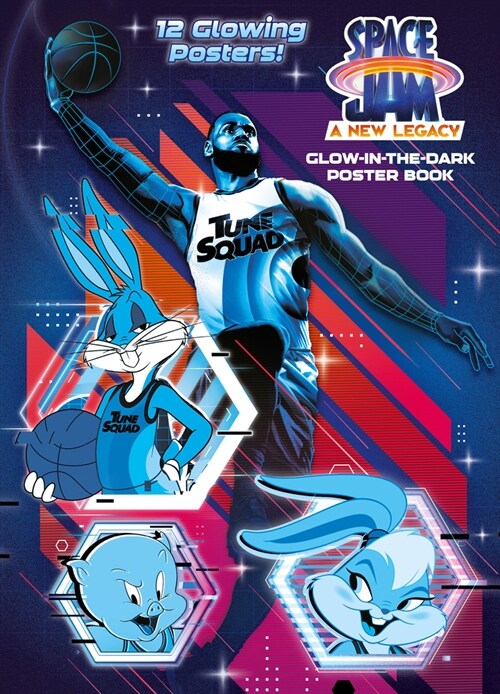 Space Jam: A New Legacy: Glow-In-The-Dark Poster Book (Space Jam: A New Legacy) (Paperback)