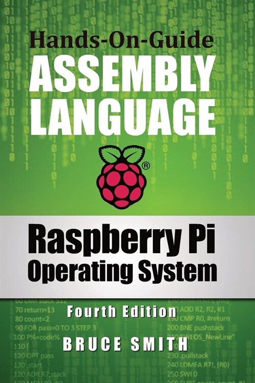 Raspberry Pi Operating System Assembly Language (Paperback)