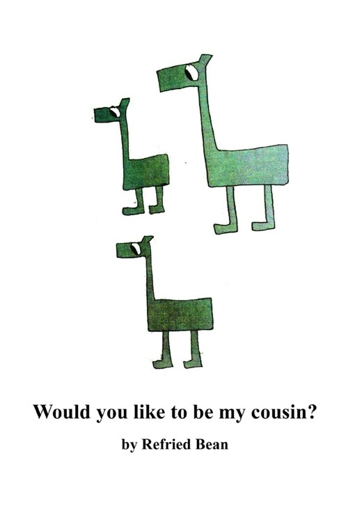 Would You Like to be My Cousin? (Paperback)