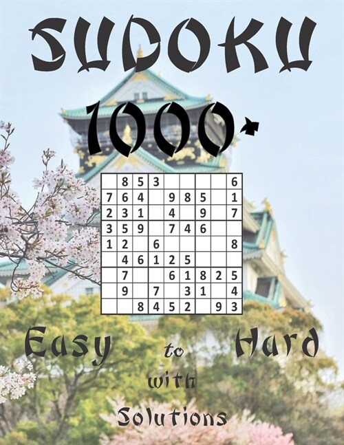 Sudoku 1000+ Easy to Hard: Big Sudoku Puzzle Fun for all levels: beginner to expert (Paperback)