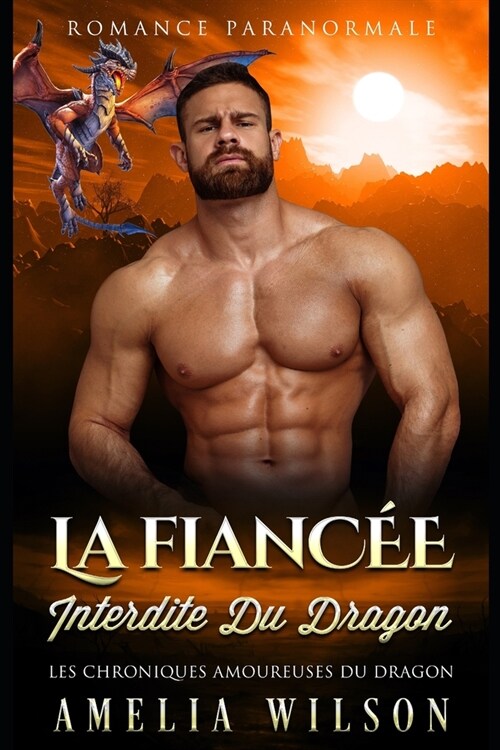 la fianc? interdite du dragon: Romance paranormale (Paperback)