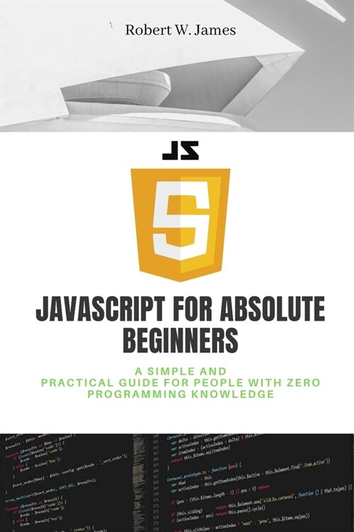 JavaScript for Absolute Beginners (Paperback)