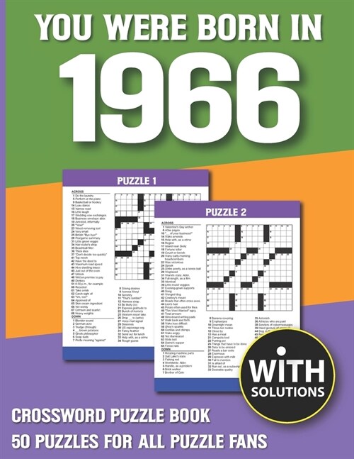 You Were Born In 1966: Crossword Puzzle Book: Crossword Puzzle Book For Adults & Seniors With Solution (Paperback)