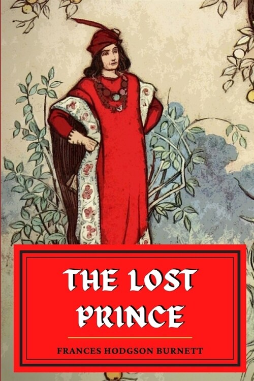 The Lost Prince: Annotated (Paperback)