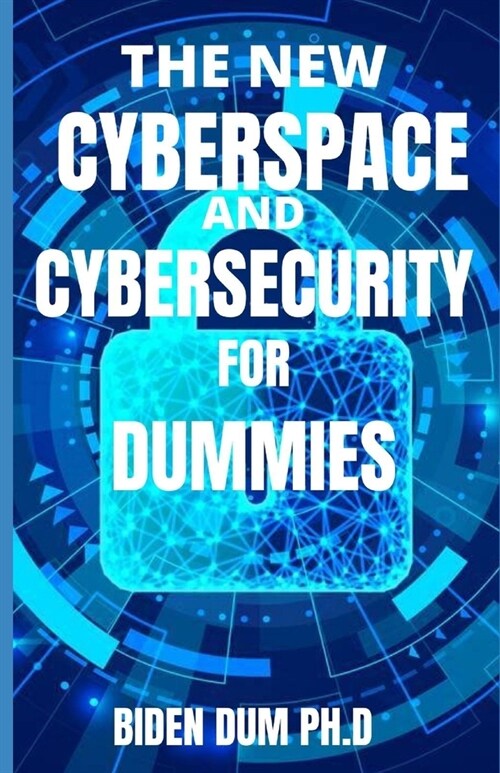 The New Cyberspace and Security for Dummies (Paperback)