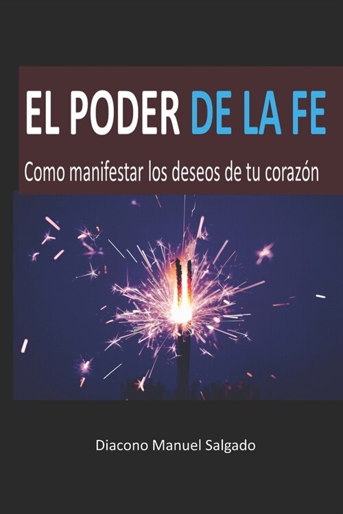 El Poder de la FE (Paperback)