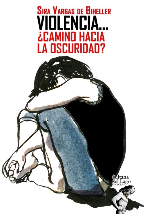 Violencia... 풠amino Hacia La Oscuridad? (Paperback)