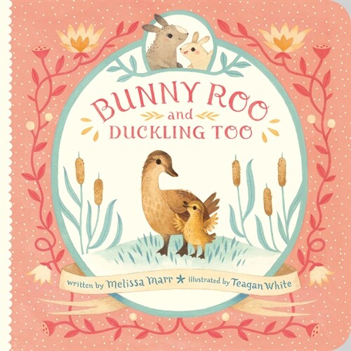 Bunny Roo and Duckling Too (Board Books)