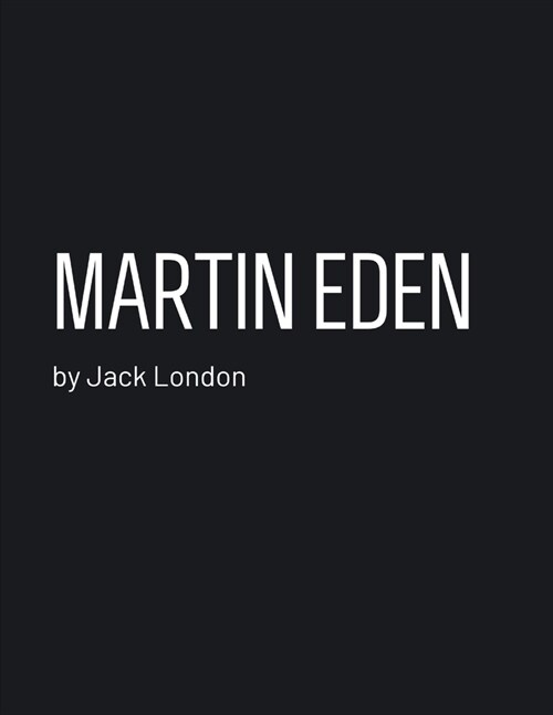 Martin Eden by Jack London (Paperback)