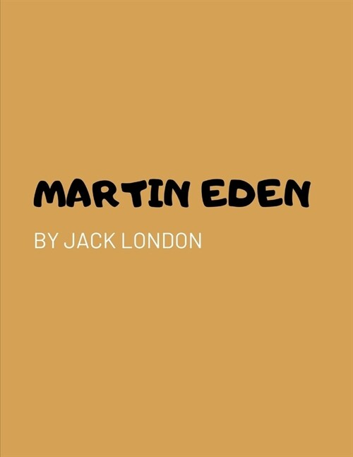 Martin Eden by Jack London (Paperback)