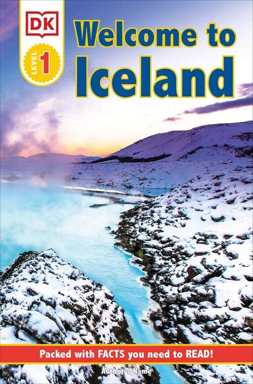 DK Reader Level 1: Welcome to Iceland: Packed with Facts You Need to Read! (Paperback)