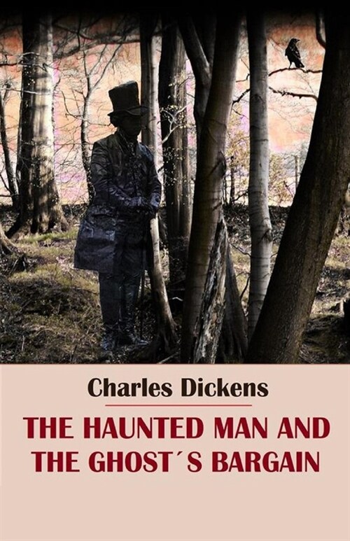 The Haunted Man and the Ghosts Bargain Illustrated (Paperback)