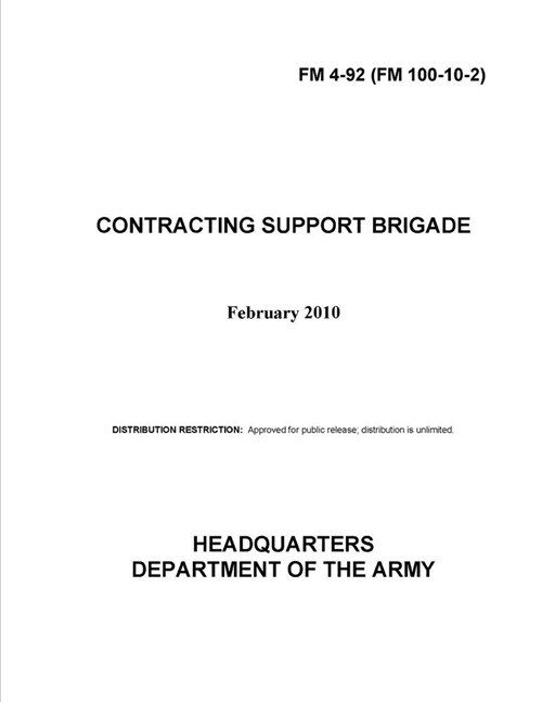 FM 4-92 Contracting Support Brigade (Paperback)