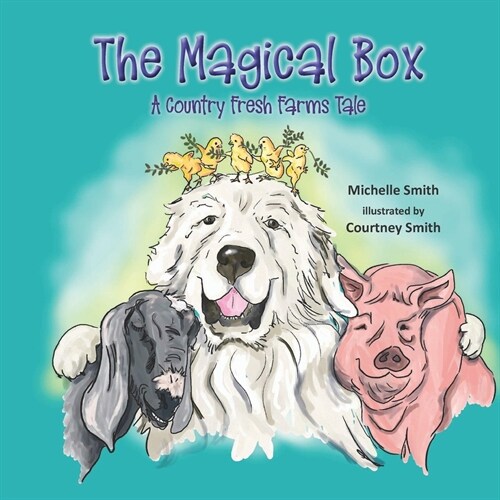 The Magical Box: A Country Fresh Farms Tale (Paperback)