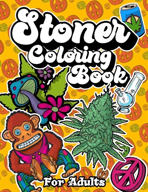 Stoner Coloring Book: For Adults (Paperback)