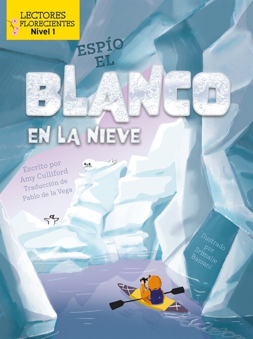 Esp? El Blanco En La Nieve (I Spy White in the Snow) (Library Binding)