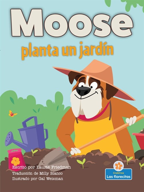 Moose Planta Un Jard? (Moose Plants a Garden) (Paperback)