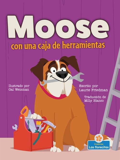 Moose Con Una Caja de Herramientas (Moose with a Tool Box) (Paperback)