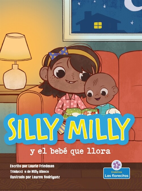 Silly Milly Y El Beb?Que Llora (Silly Milly and the Crying Baby) (Library Binding)