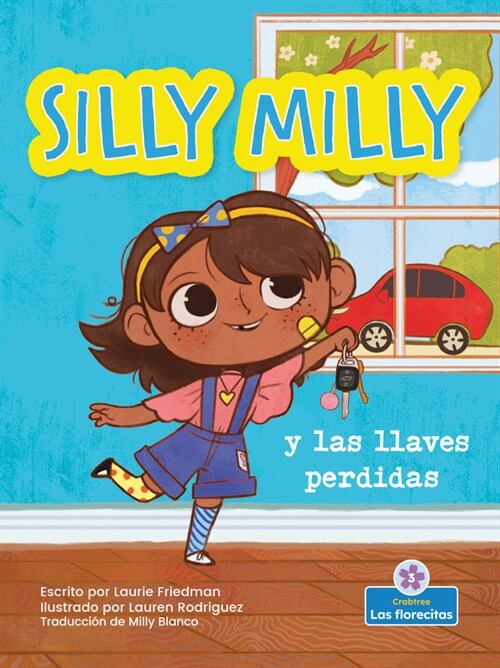 Silly Milly Y Las Llaves Perdidas (Silly Milly and the Missing Keys) (Library Binding)