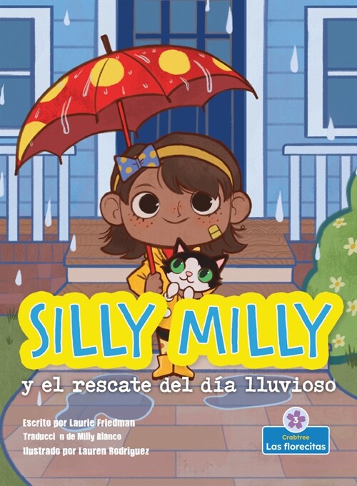 Silly Milly Y El Rescate del D? Lluvioso (Silly Milly and the Rainy Day Rescue) (Library Binding)