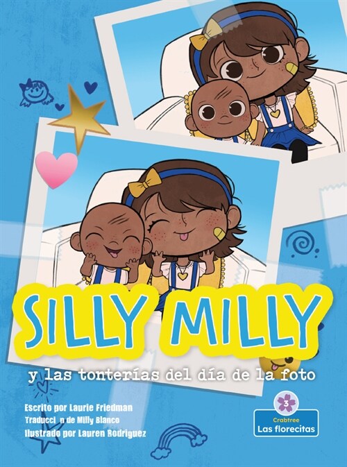 Silly Milly Y Las Tonter?s del D? de la Foto (Silly Milly and the Picture Day Sillies) (Paperback)